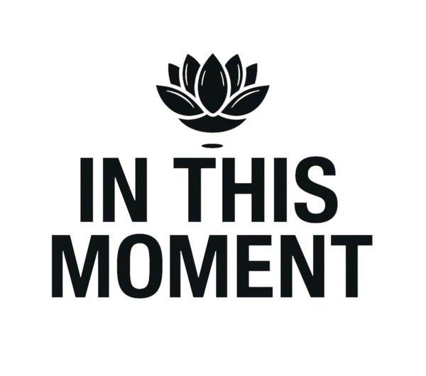 IN THIS MOMENT